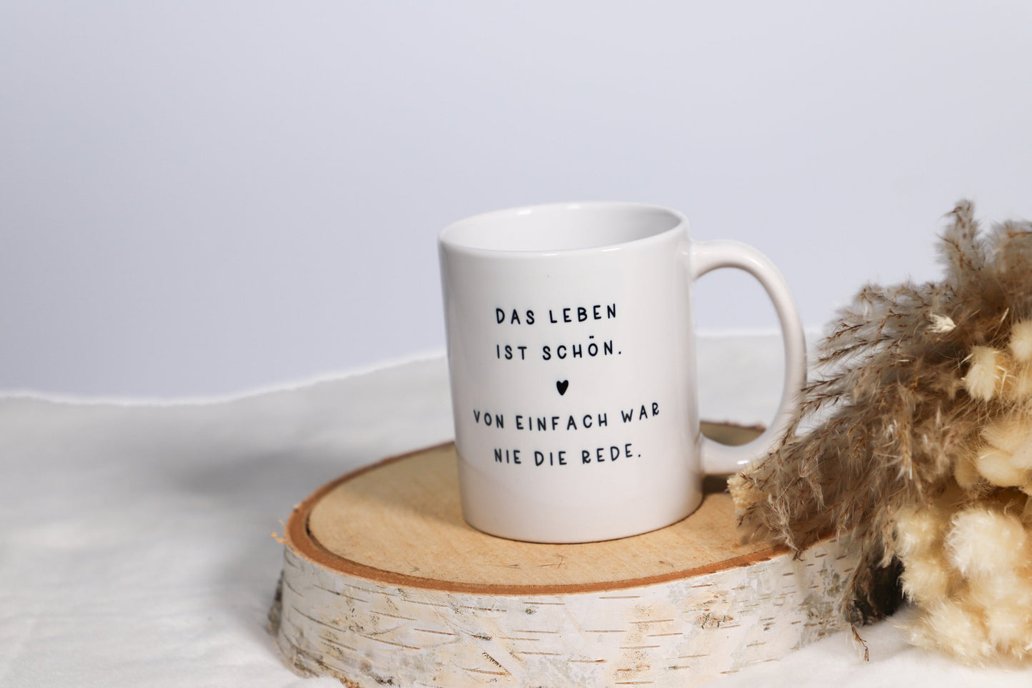 Keramik Tasse mit Spruch
