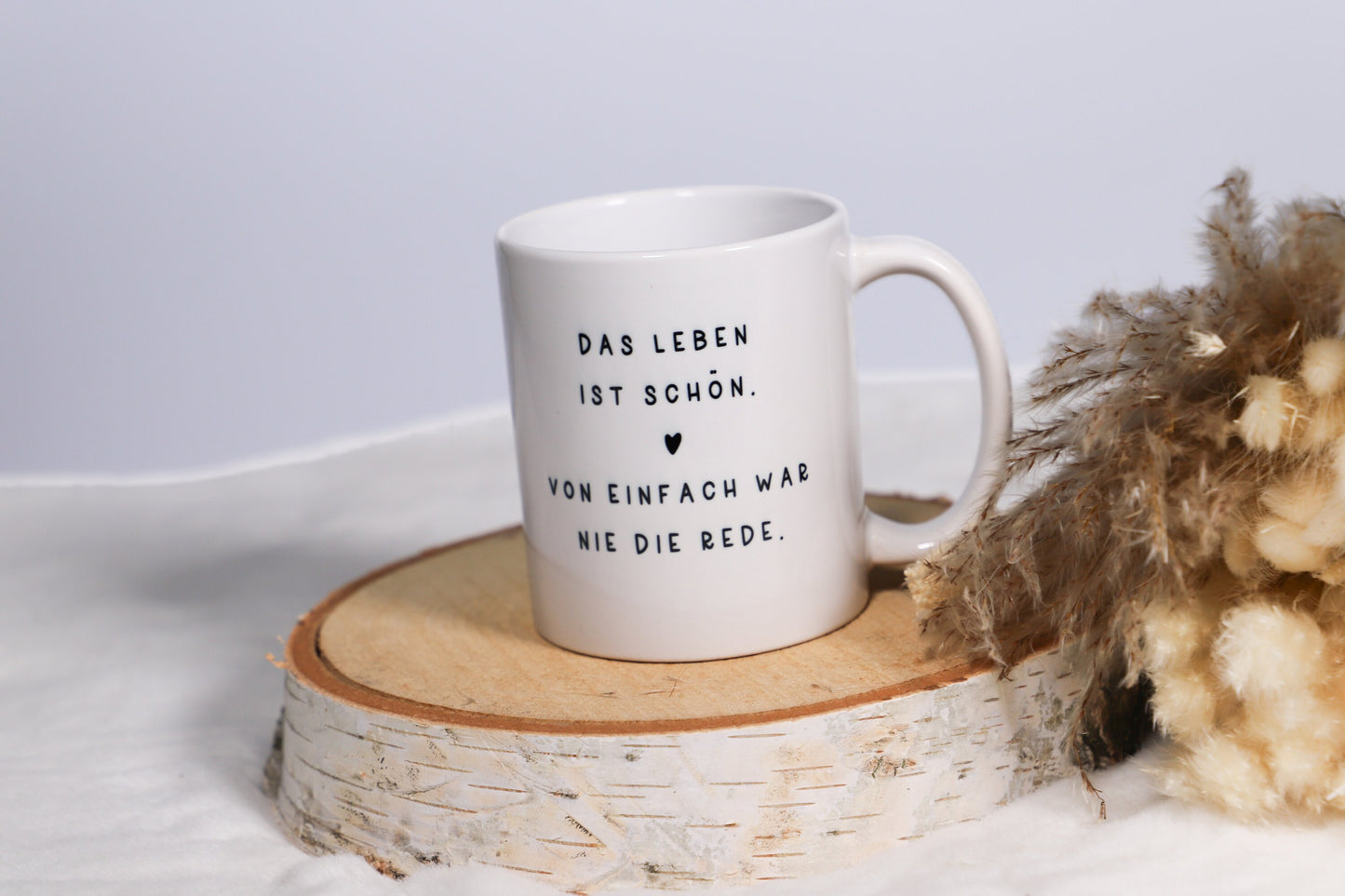 Keramik Tasse mit Spruch