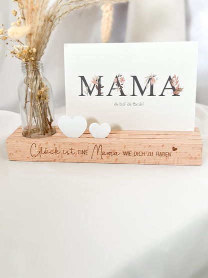 Kartenständer-Glück ist eine Mama wie Dich zu haben