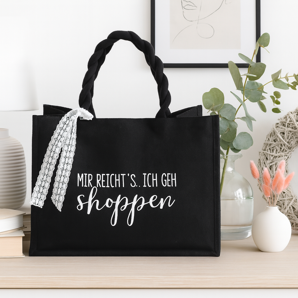 Jutetasche mit Spruch“mir reicht ich geh shoppen“
