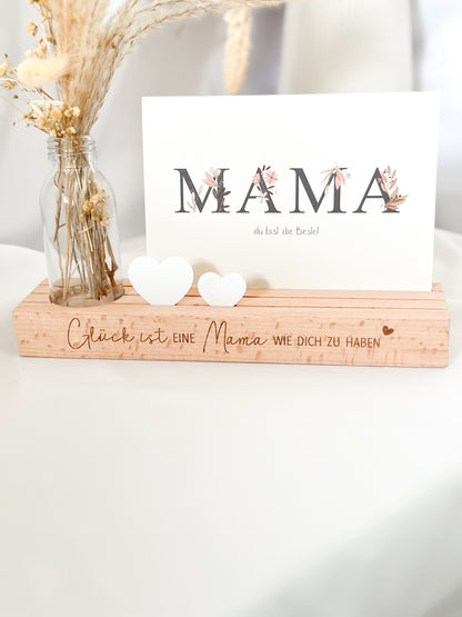 Kartenständer-Glück ist eine Mama wie Dich zu haben