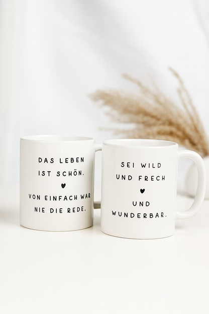 Keramik Tasse mit Spruch