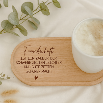 Tablett- Freundschaft