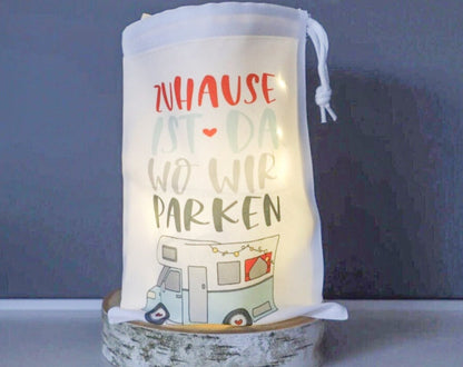 Lichtbeutel „Zuhause ist wo wir parken“